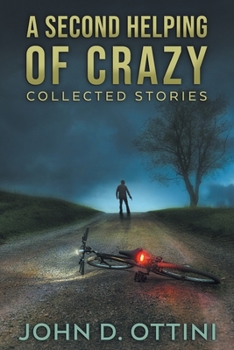 Paperback A Second Helping of Crazy: Collected Stories Book