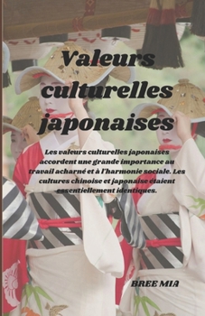 Paperback Valeurs culturelles japonaises [French] Book