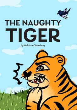 Paperback The Naughty Tiger Book