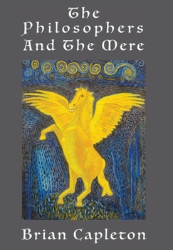 The Philosophers and the Mere: A Modern Myth Without a Tower