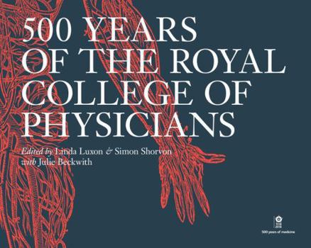 Hardcover 500 Years of the Royal College of Physicians Book