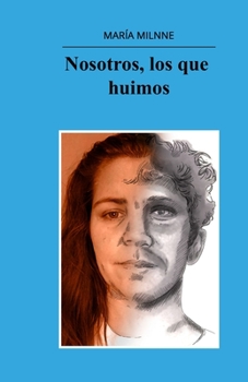 Paperback Nosotros, los que huimos. [Spanish] Book