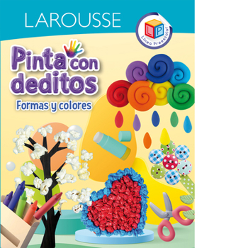 Paperback Pinta con deditos. Formas y colores / Finger Painting. Shapes and Colors (Spanish Edition) [Spanish] Book