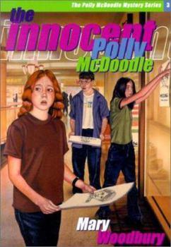 The Innocent Polly McDoodle - Book #3 of the Polly McDoodle Mystery Series