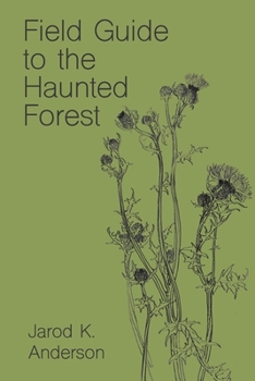 Paperback Field Guide to the Haunted Forest Book