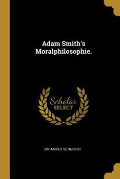 Paperback Adam Smith's Moralphilosophie. [German] Book