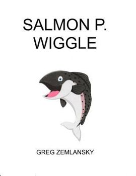 Paperback Salmon P. Wiggle Book