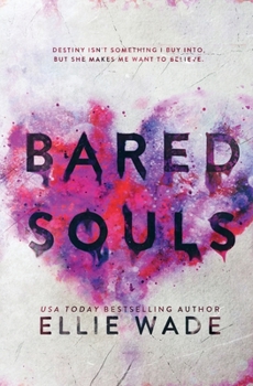 Bared Souls - Book #1 of the Beautiful Souls