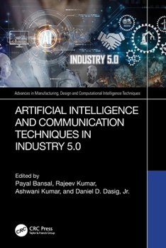 Paperback Artificial Intelligence and Communication Techniques in Industry 5.0 Book