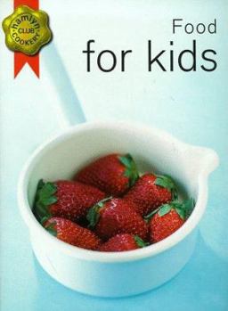Paperback Food for Kids (Hamlyn Cookery Club) Book