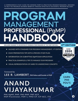 Paperback Program Management Professional (PgMP) Handbook: A Comprehensive Study Guide for aspiring PgMP's and practicing Program Managers, designed to help you Book