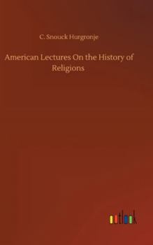 Hardcover American Lectures On the History of Religions Book