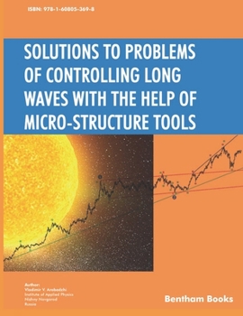 Paperback Solutions to Problems of Controlling Long Waves with the Help of Micro-Structure Tools Book
