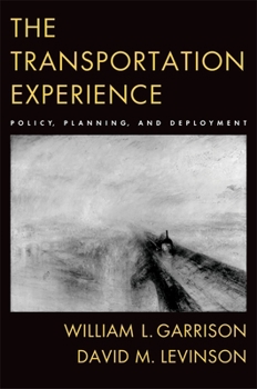 Paperback The Transportation Experience: Policy, Planning, and Deployment Book