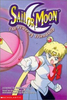 Paperback Sailor Moon Junior Chapter Book #03: The Power of Friendship Book
