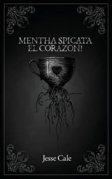 Paperback Mentha Spicata El Corazon! Book