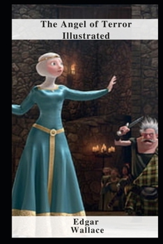 The Angel of Terror Illustrated