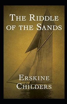 The Riddle of the Sands Illustrated