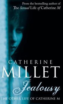 Paperback Jealousy: The Other Life of Catherine M Book