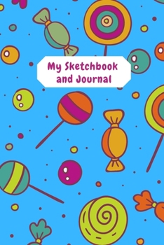 Paperback My Sketchbook and Journal: An Awesome Notebook For Kids to Draw Pictures and Write Stories! Book