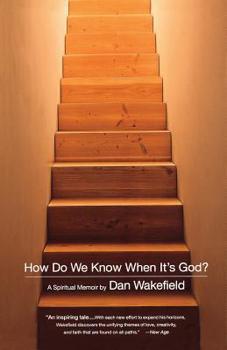 Paperback How Do We Know When It's God?: A Spiritual Memoir Book