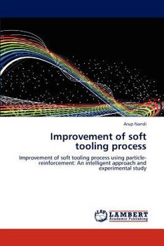 Paperback Improvement of Soft Tooling Process Book