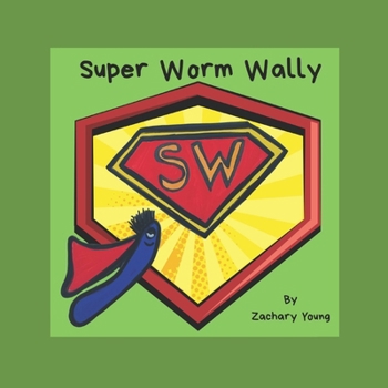 Paperback Super Worm Wally Book