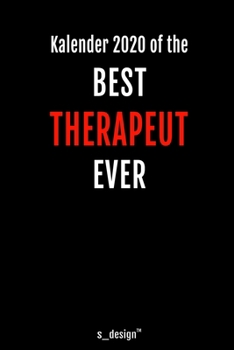 Kalender 2020 für Therapeuten / Therapeut / Therapeutin: Wochenplaner / Tagebuch / Journal für das ganze Jahr: Platz für Notizen, Planung / Planungen ... Erinnerungen und Sprüche (German Edition)