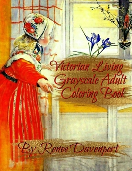 Paperback Victorian Living Grayscale Adult Coloring Book