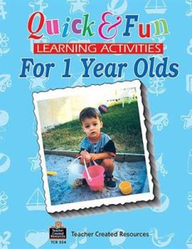 Paperback Quick & Fun Learning Activities for 1 Year Olds Book
