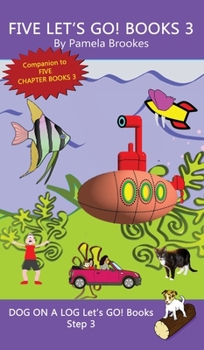 Hardcover Five Let's GO! Books 3: Sound-Out Phonics Books Help Developing Readers, including Students with Dyslexia, Learn to Read (Step 3 in a Systematic Serie Book