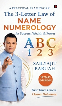 The 3-Letter Law of Name Numerology: For Success, Wealth & Power