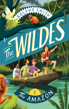 Paperback The Wildes: The Amazon: The Amazon Book