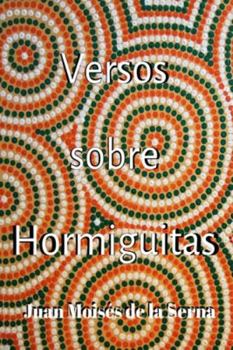 Paperback Versos Sobre Hormiguitas [Spanish] Book