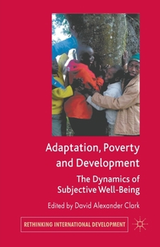 Paperback Adaptation, Poverty and Development: The Dynamics of Subjective Well-Being Book