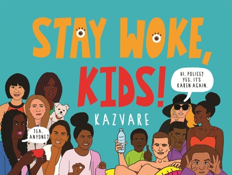 Hardcover Stay Woke, Kids! Book