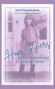 Paperback Hope Givers: Conversations and Stories of Hope Book