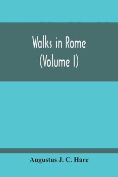 Paperback Walks In Rome (Volume I) Book