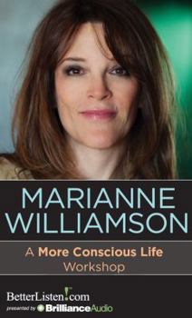 A More Conscious Life Workshop