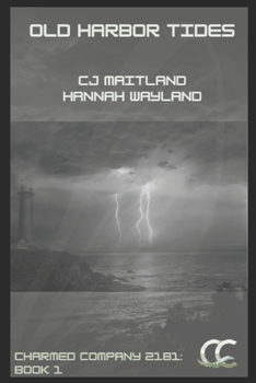 Paperback Old Harbor Tides: Charmed Company 2181 Book