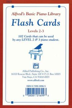 Cards Alfred's Basic Piano Library Flash Cards, Bk 2 & 3: 102 Cards That Can Be Used by Any Level 2 & 3 Piano Student, Flash Cards (Alfred's Basic Piano Library, Bk 2 & 3) Book