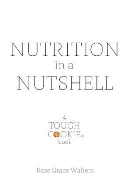 Paperback Nutrition in a Nutshell Book