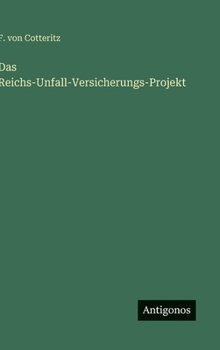 Hardcover Das Reichs-Unfall-Versicherungs-Projekt [German] Book