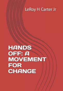 Paperback Hands Off: A Movement for Change Book