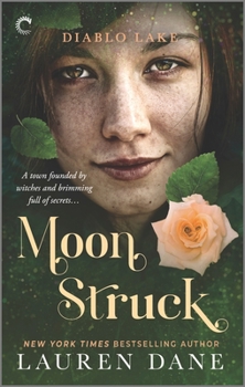 Moonstruck - Book #1 of the Diablo Lake