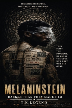 Paperback Melaninstein: Darker Than They Made Him Book