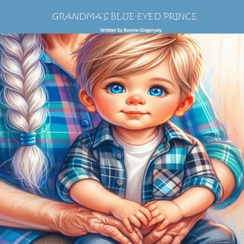 Paperback Grandma's Blue-Eyed Prince Book
