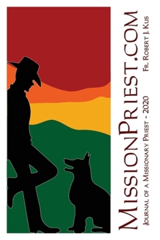 Paperback MissionPriest.com: Journal of a Missionary Priest - 2020 Book