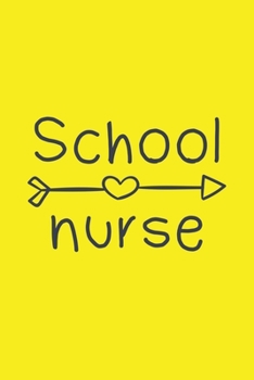 Paperback School Nurse: Cute Nurse Journal - Easy Find Bright Yellow! Best Nurse Gift Ideas Medical Notebook Book