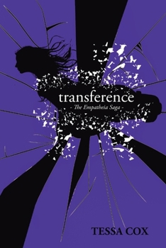 Paperback Transference: The Empatheia Saga Book